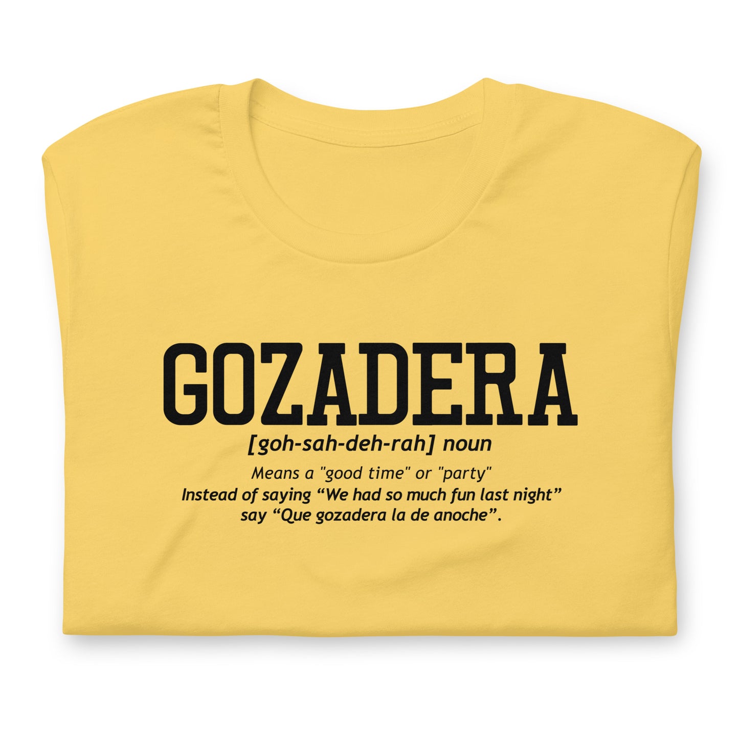 GOZADERA / Expressions / Unisex t-shirt/ Franelas