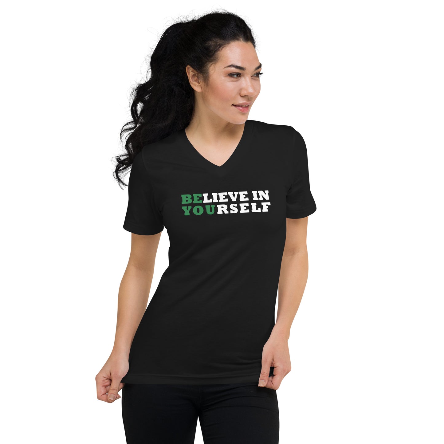 Believe in Yourself / Unstoppable Edition Unisex Short Sleeve V-Neck T-Shirt