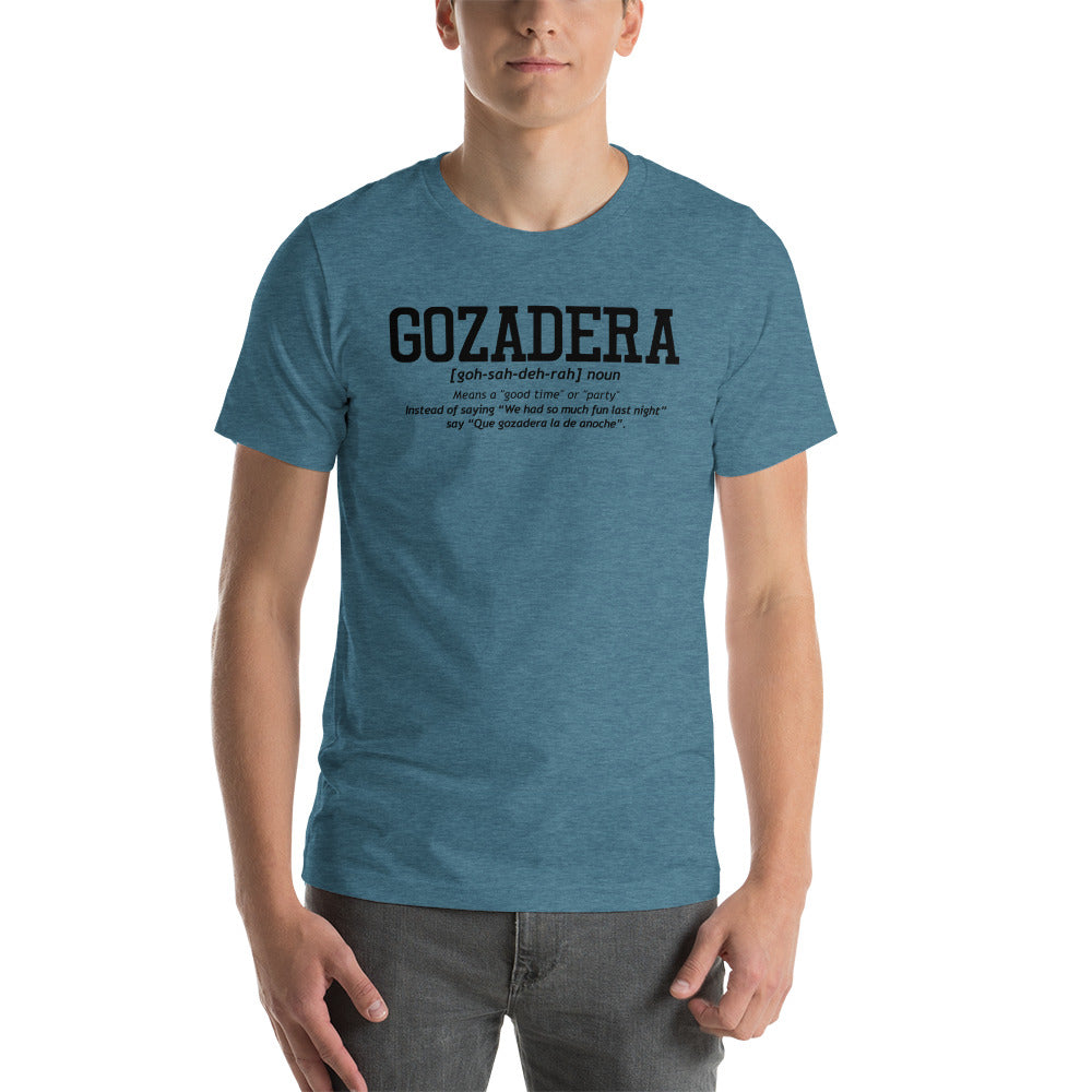 GOZADERA Expressions Unisex t-shirt Franelas - Funny Latino T-Shirts
