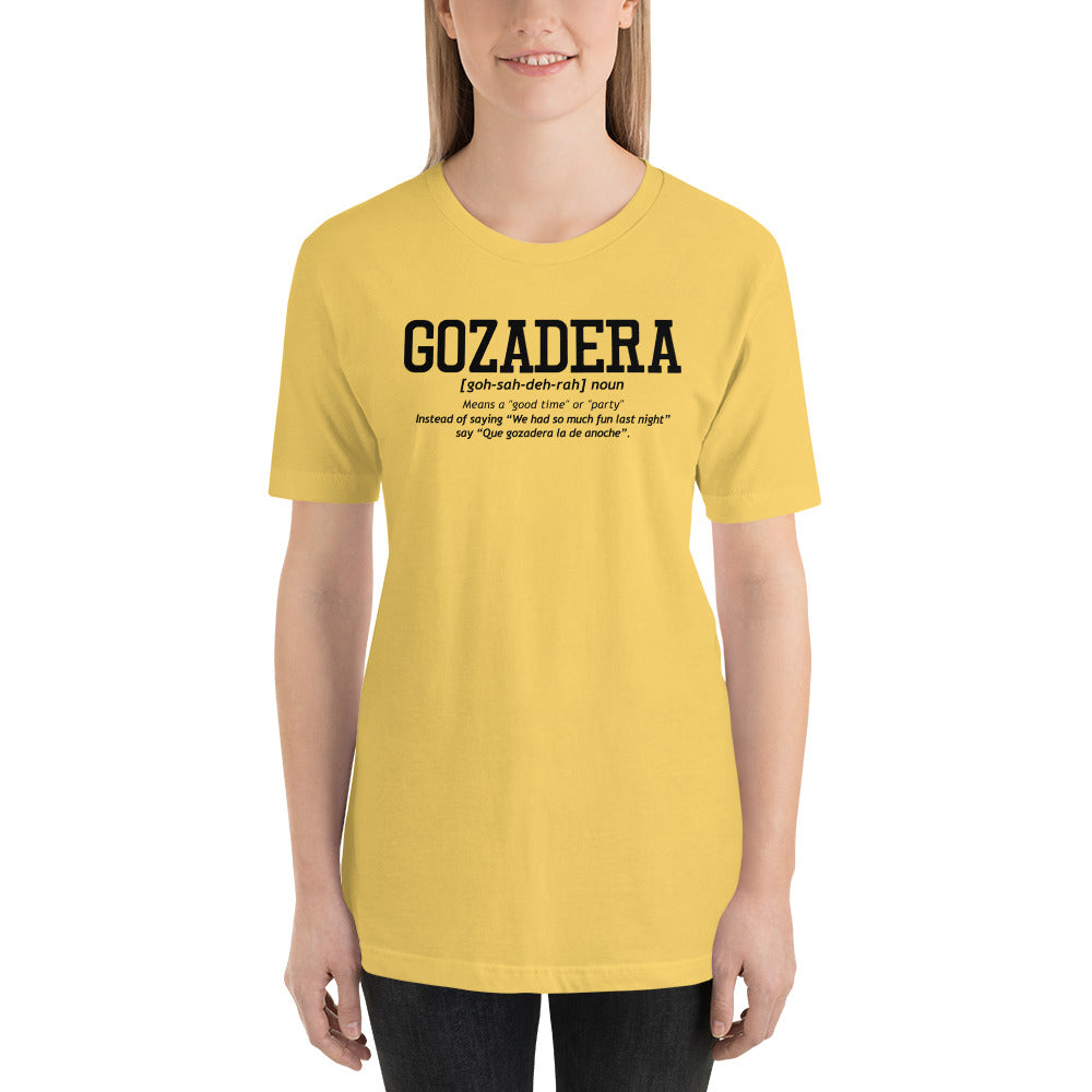 GOZADERA Expressions Unisex t-shirt Franelas - Funny Latino T-Shirts