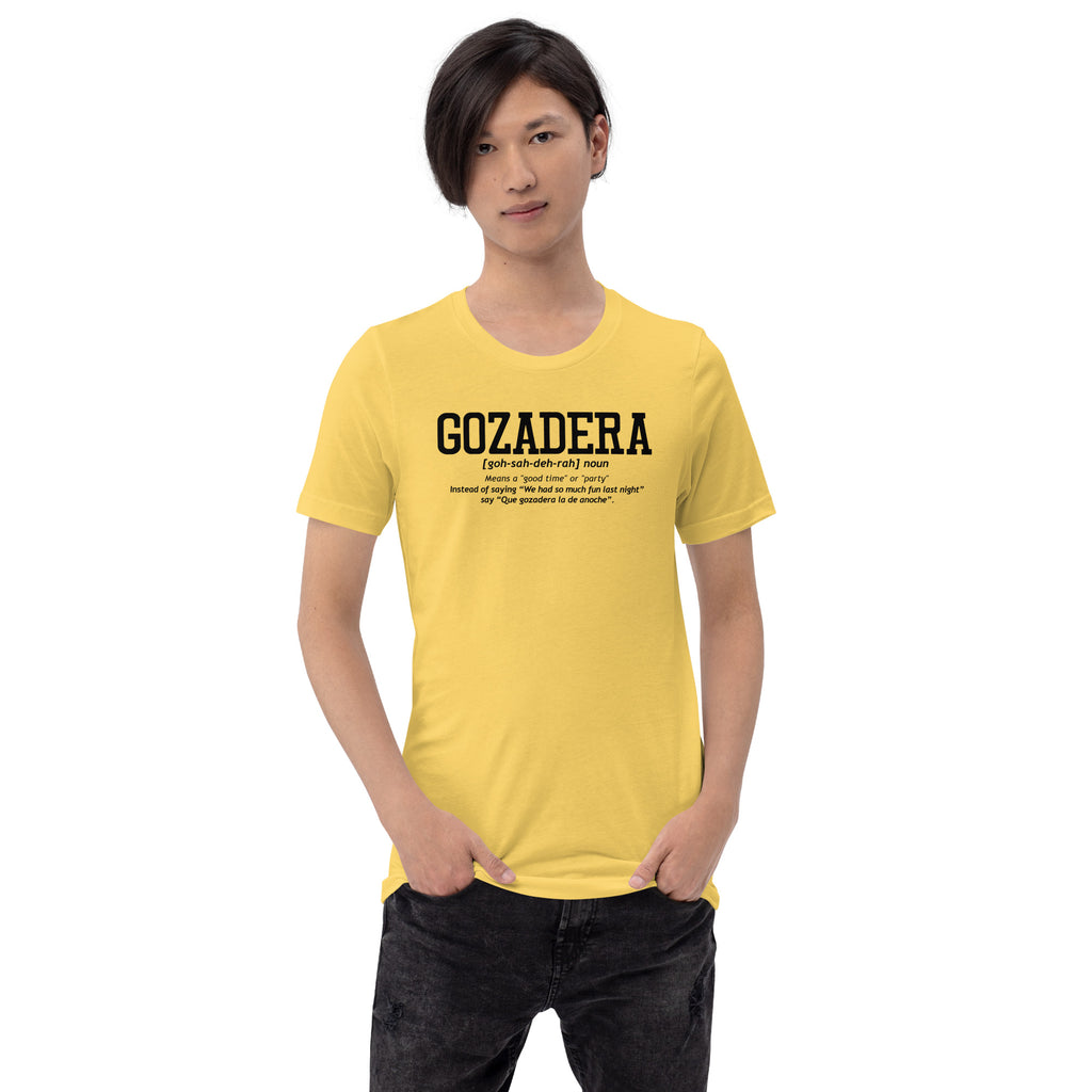 GOZADERA Expressions Unisex t-shirt Franelas - Funny Latino T-Shirts